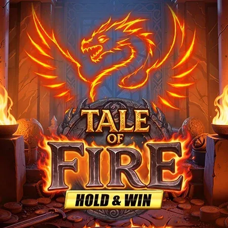 Tale of Fire Hold & Win Slot — Vox Casino